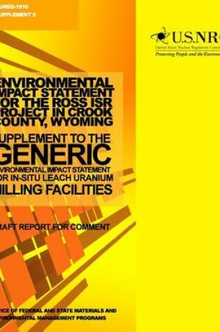 Cover of Environmental Impact Statement for the Ross ISR Project in Crook County, Wyoming