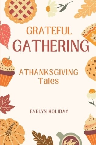 Cover of Grateful Gathering