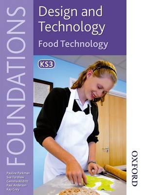 Book cover for Foundations Design and Technology: Food Technology