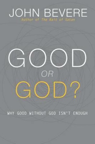 Cover of Good or God?