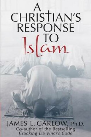Cover of A Christian's Response to Islam