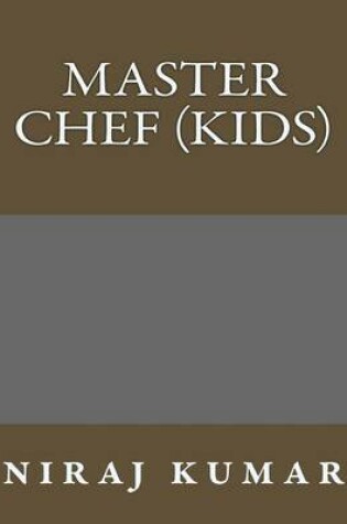 Cover of Master Chef (Kids)