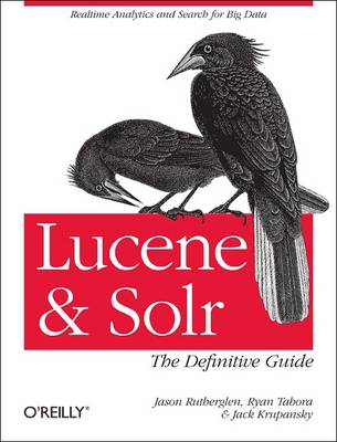 Book cover for Lucene and Solr: The Definitive Guide