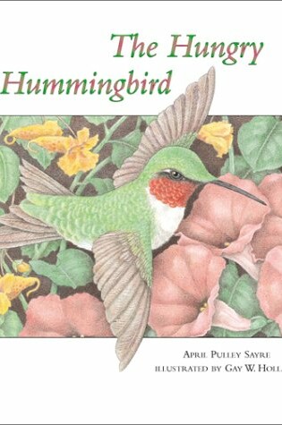 Cover of The Hungry Hummingbird