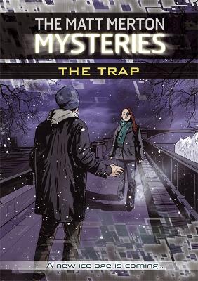 Cover of The Matt Merton Mysteries: The Trap