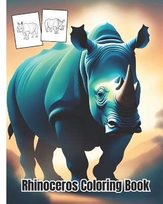 Book cover for Rhinoceros Coloring Book