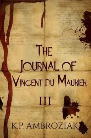 Cover of The Journal of Vincent Du Maurier III