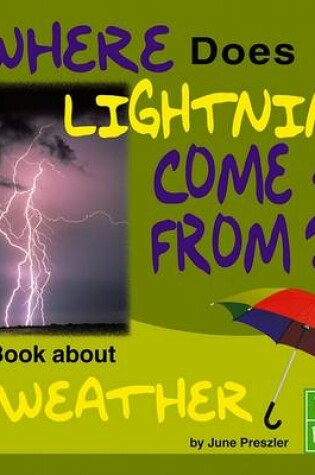 Cover of Where Does Lightning Come From?