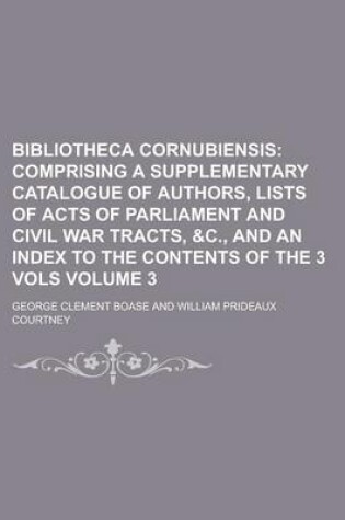 Cover of Bibliotheca Cornubiensis Volume 3