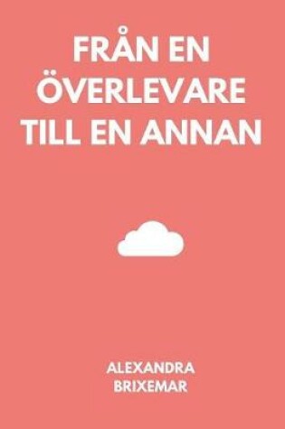 Cover of Från en överlevare till en annan