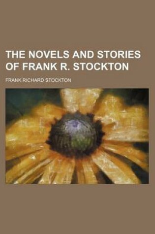 Cover of The Novels and Stories of Frank R. Stockton (Volume 22)