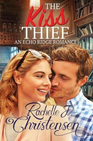 Cover of The Kiss Thief