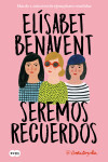 Book cover for Seremos recuerdos / We Will Become Memories