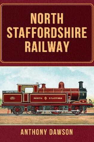 Cover of North Staffordshire Railway