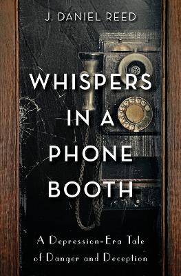 Book cover for Whispers in a Phone Booth