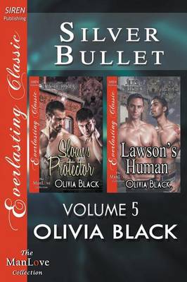 Book cover for Silver Bullet, Volume 5 [Sloan's Protector