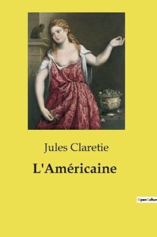 Cover of L'Am�ricaine