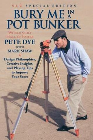 Cover of Bury Me In A Pot Bunker (New Special Edition)