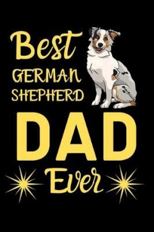 Cover of Best German Shepherd DAD Ever