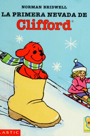 Cover of La) Clifford's First Snow Day (Primera Nevada de Clifford