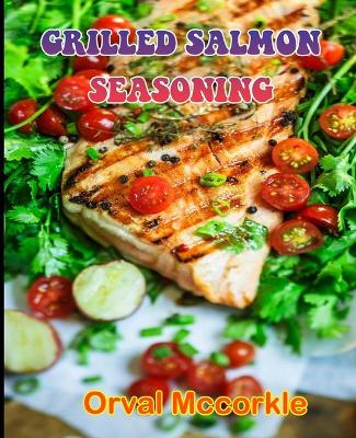 Book cover for Grilled Salmon Seasoning