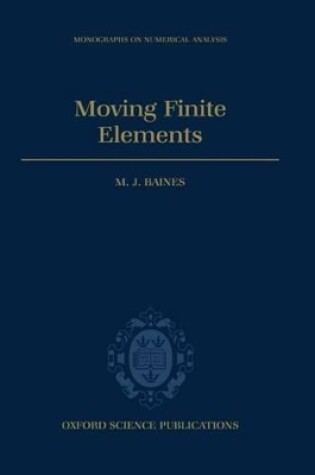 Cover of Moving Finite Elements