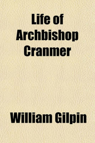 Cover of Life of Archbishop Cranmer