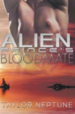 Cover of Alien Prince's Bloodmate