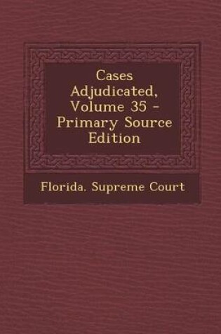 Cover of Cases Adjudicated, Volume 35