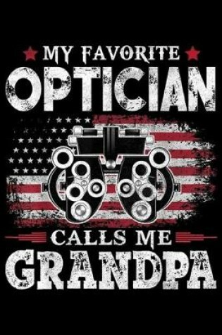 Cover of My Favorite Optician Calls Me Grandpa