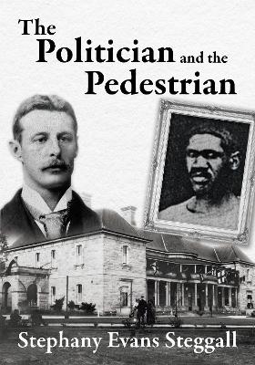 Cover of The Politician and the Pedestrian