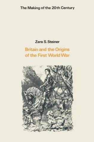 Cover of Britain and the Origins of the First World War