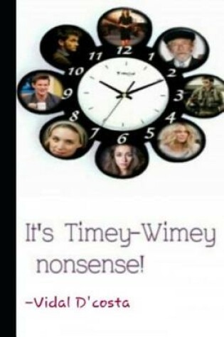Cover of It's Timey-Wimey Nonsense!