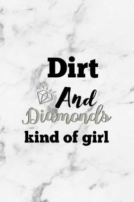 Book cover for Dirt And Diamonds Kind Of Girl