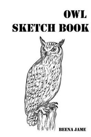 Cover of Owl Sketch Book