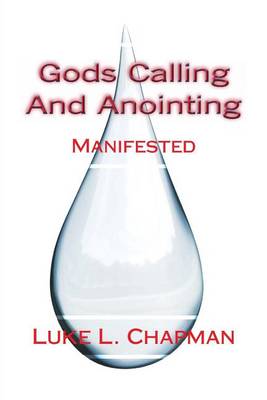 Book cover for Gods Calling and Anointing Manifested