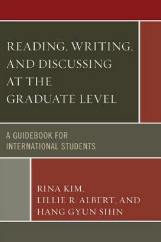 Cover of Reading, Writing, and Discussing at the Graduate Level