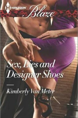 Cover of Sex, Lies and Designer Shoes