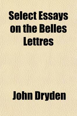 Book cover for Select Essays on the Belles Lettres