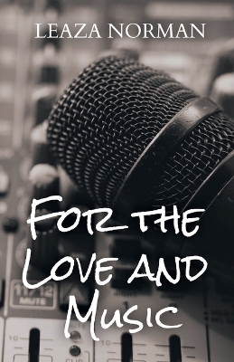 Cover of For the Love and Music