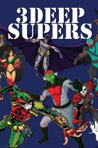 Cover of 3Deep Supers