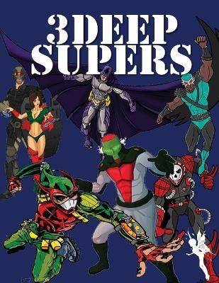 Cover of 3Deep Supers