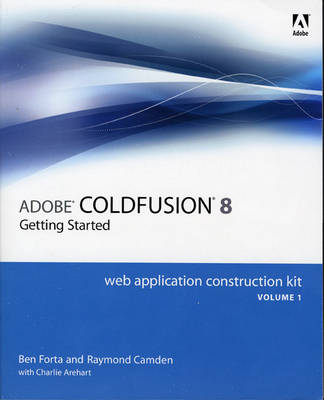 Book cover for Adobe ColdFusion 8 Web Application Construction Kit, Volume 1