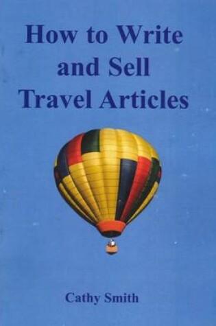 Cover of How to Write and Sell Travel Articles