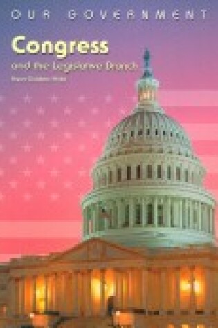 Cover of Congress and the Legislative Branch
