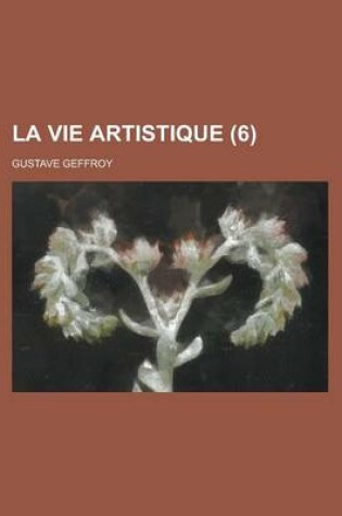 Cover of La Vie Artistique (6)