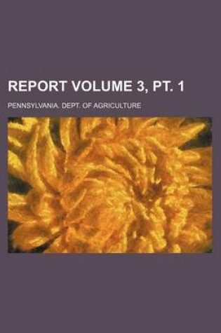 Cover of Report Volume 3, PT. 1