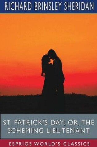 Cover of St. Patrick's Day; or, The Scheming Lieutenant (Esprios Classics)