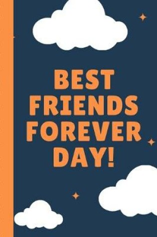Cover of Best Friends Forever Day