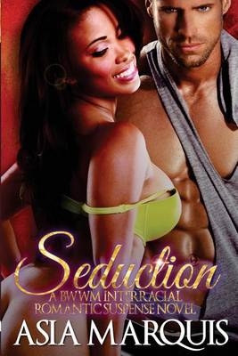 Book cover for SEDUCTION (Interracial Romance Novel)